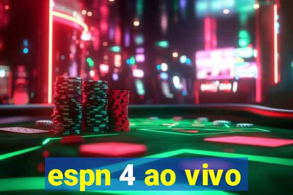 espn 4 ao vivo